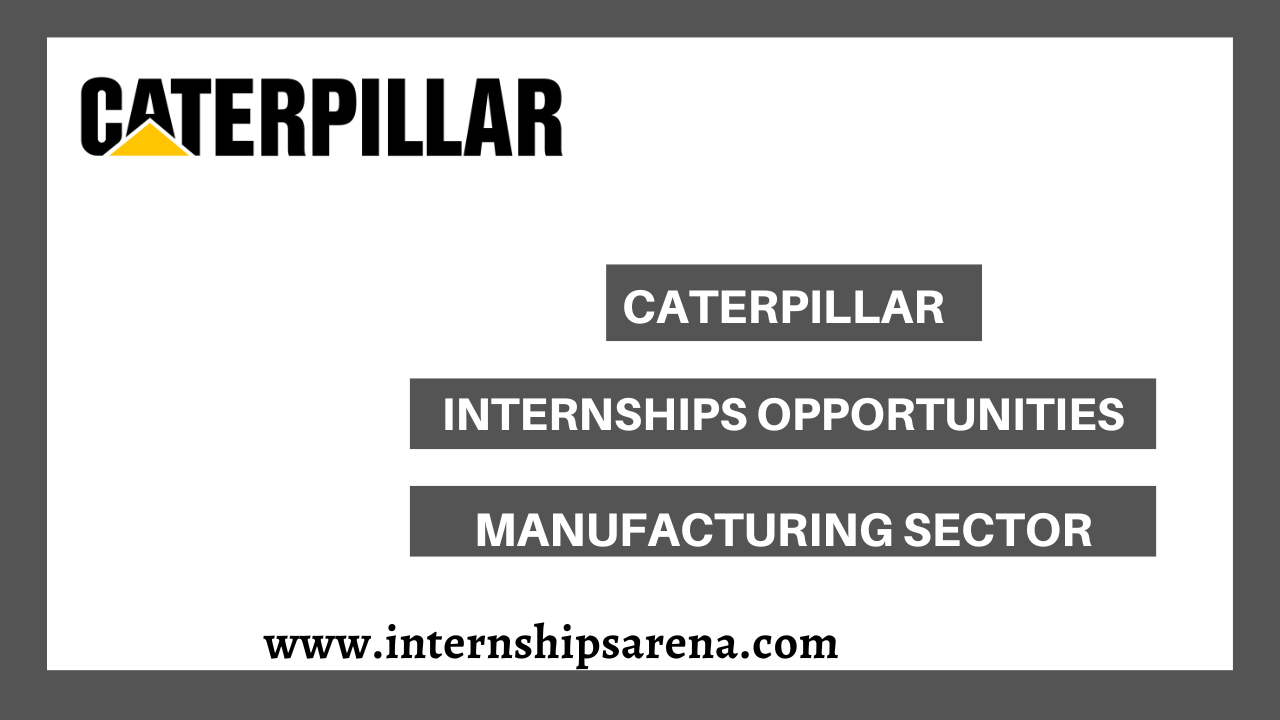 Caterpillar Internships