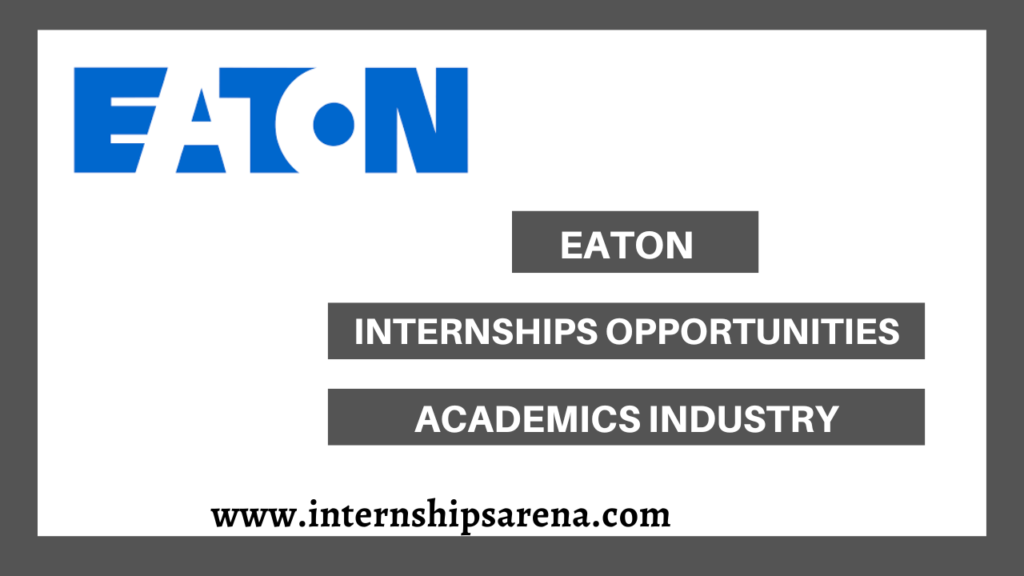 Eaton Internships