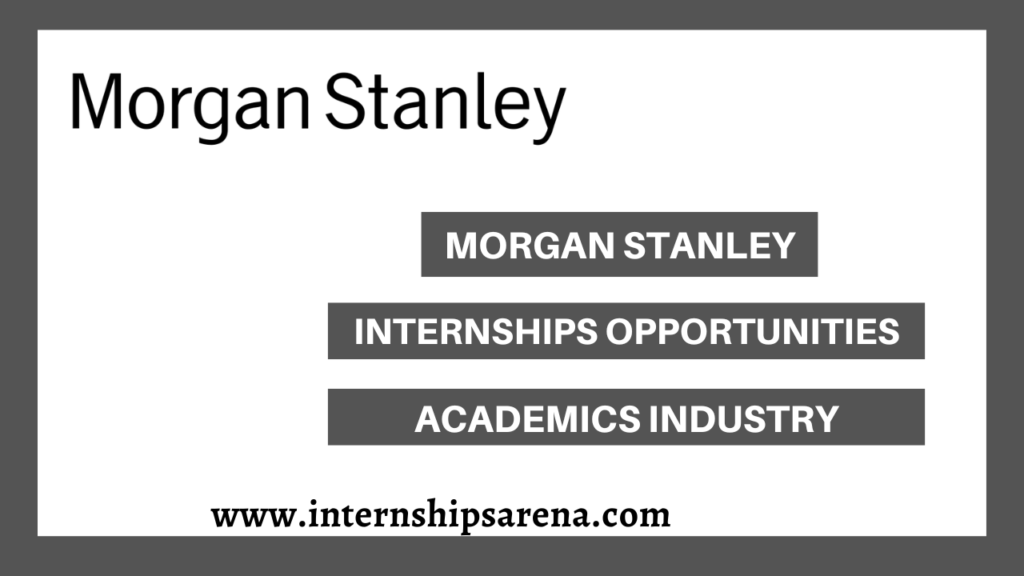 Morgan Stanley Internships