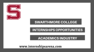 Swarthmore College Internships