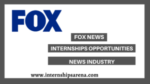 Fox News Internships