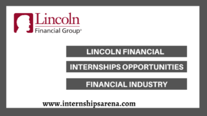 Lincoln Financial Internship