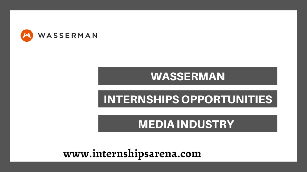 Wasserman Internship