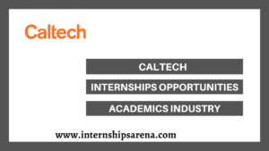 Caltech Internships