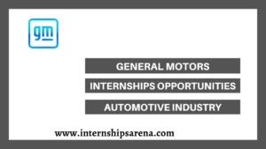 General Motors Internship