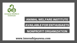 Animal Welfare Institute Internships