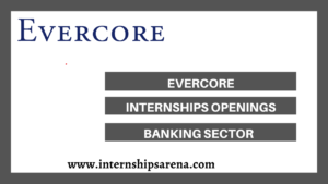 Evercore Internship