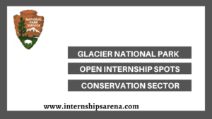 Glacier National Park Internships