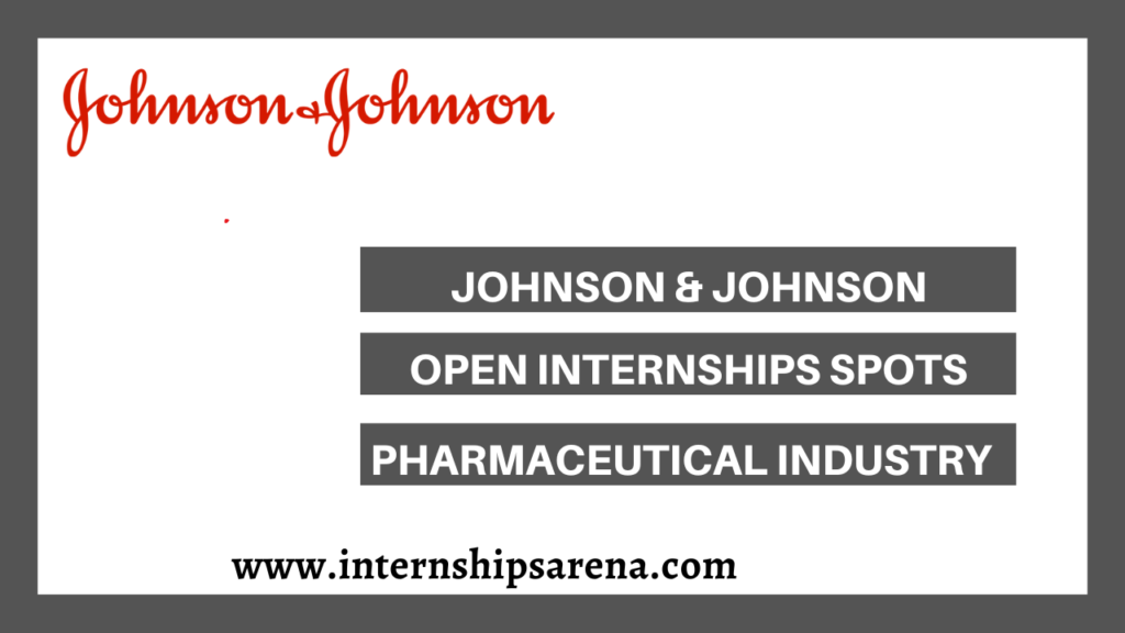 Johnson And Johnson Internship In 2026 Healthcare Company - Internships ...