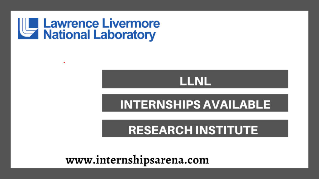Lawrence Livermore National Laboratory Internship