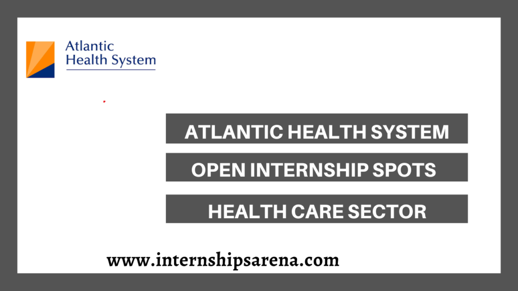 Atlantic Health System Internship In 2026 - Internships Arena