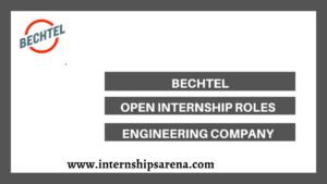Bechtel Internships