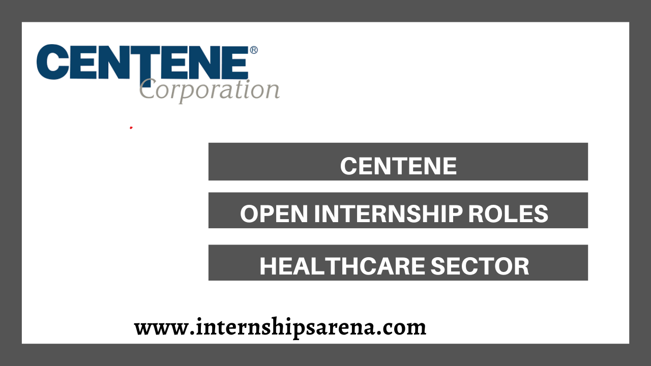 Centene Internships