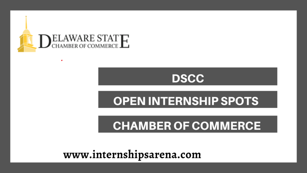 DSCC Internship In 2026 Delaware State Chamber Of Commerce ...
