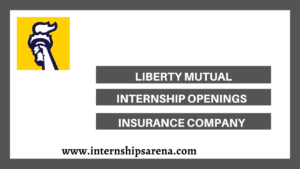 Liberty Mutual Internships