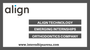 Align Technology Internship