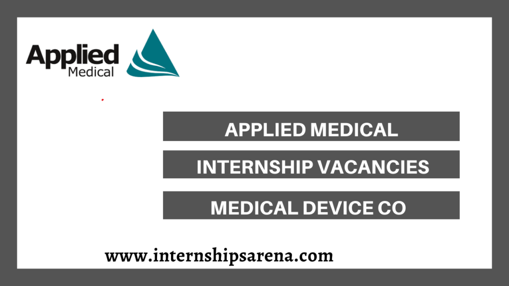 Applied Medical Internship In 2026 Invitations For Internships ...