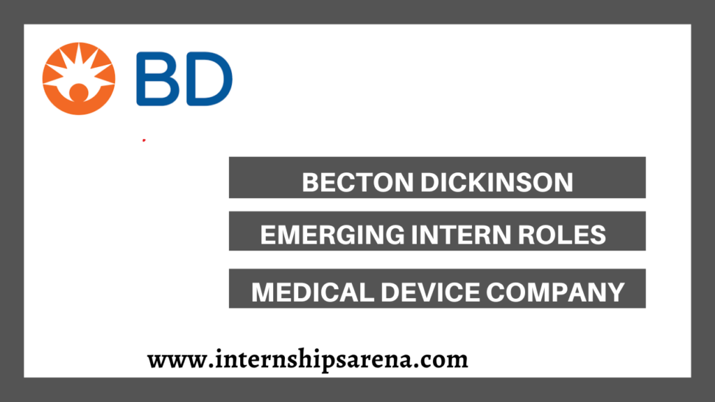 BD Internship In 2026 Becton Dickinson - Internships Arena