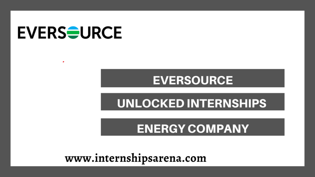 Eversource Internships In 2026 Eversource Energy - Internships Arena