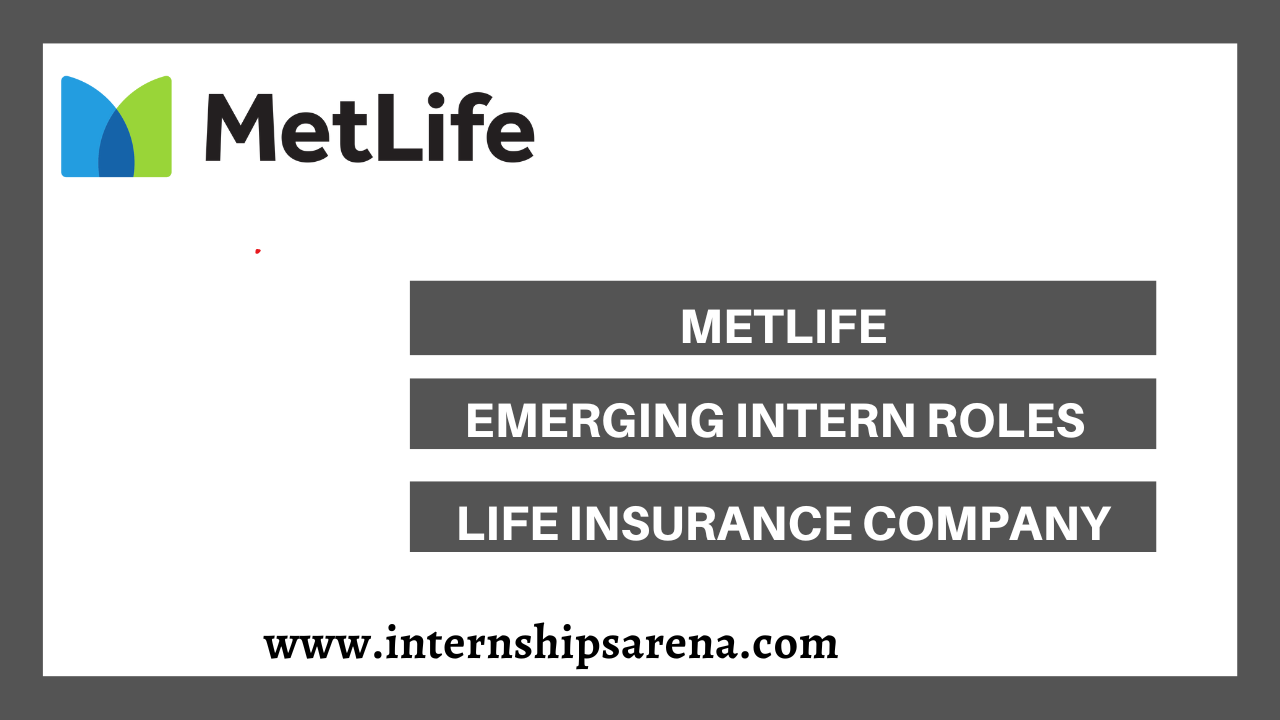 Metlife Internships