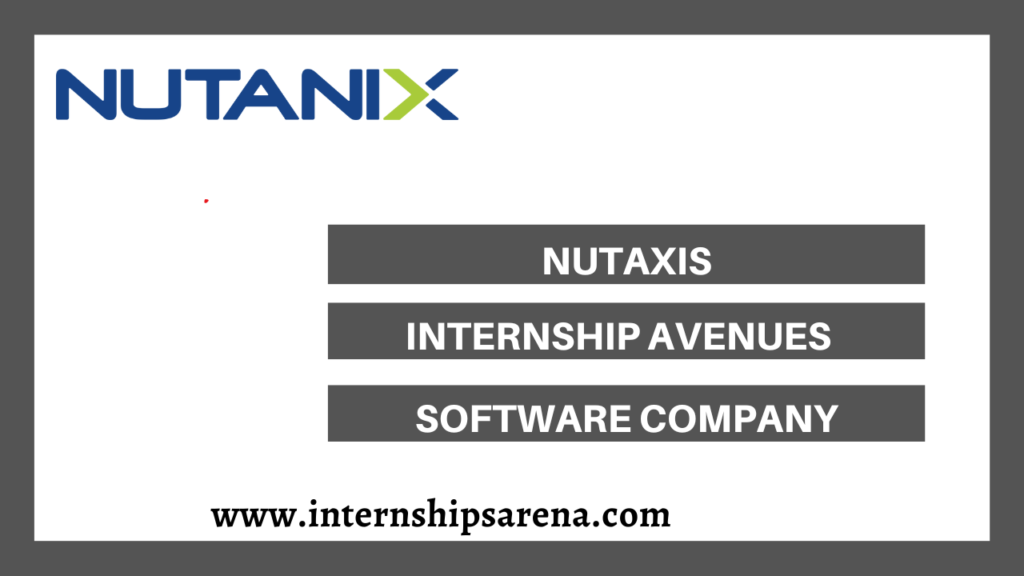 Nutanix Internship In 2025 Software Company - Internships Arena