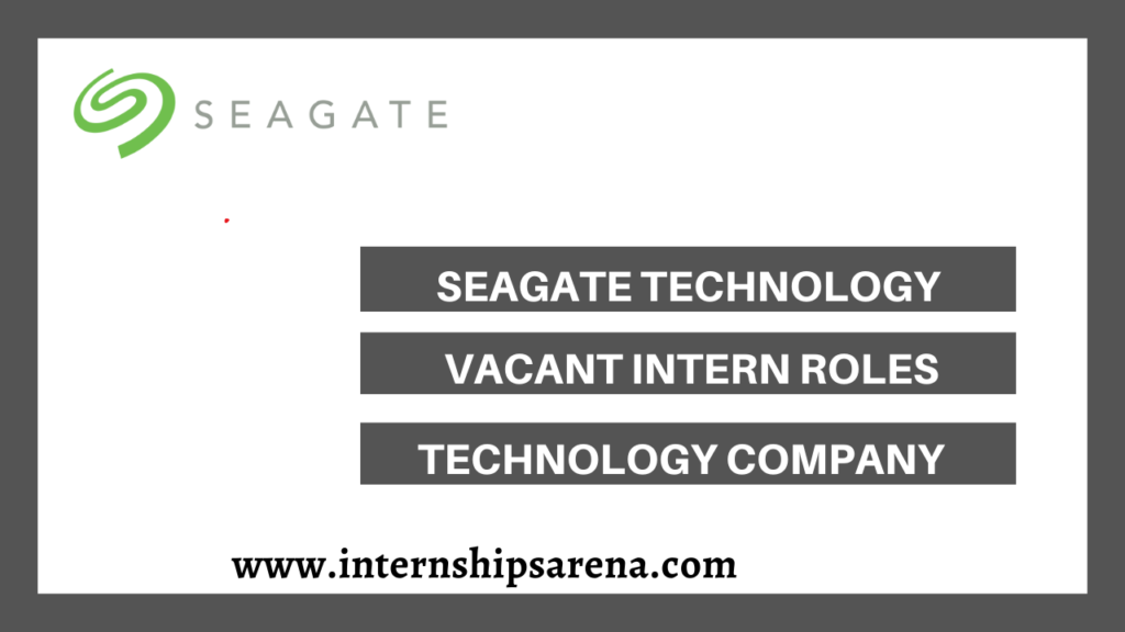 Seagate Internship In 2026 Emerging Prospects - Internships Arena