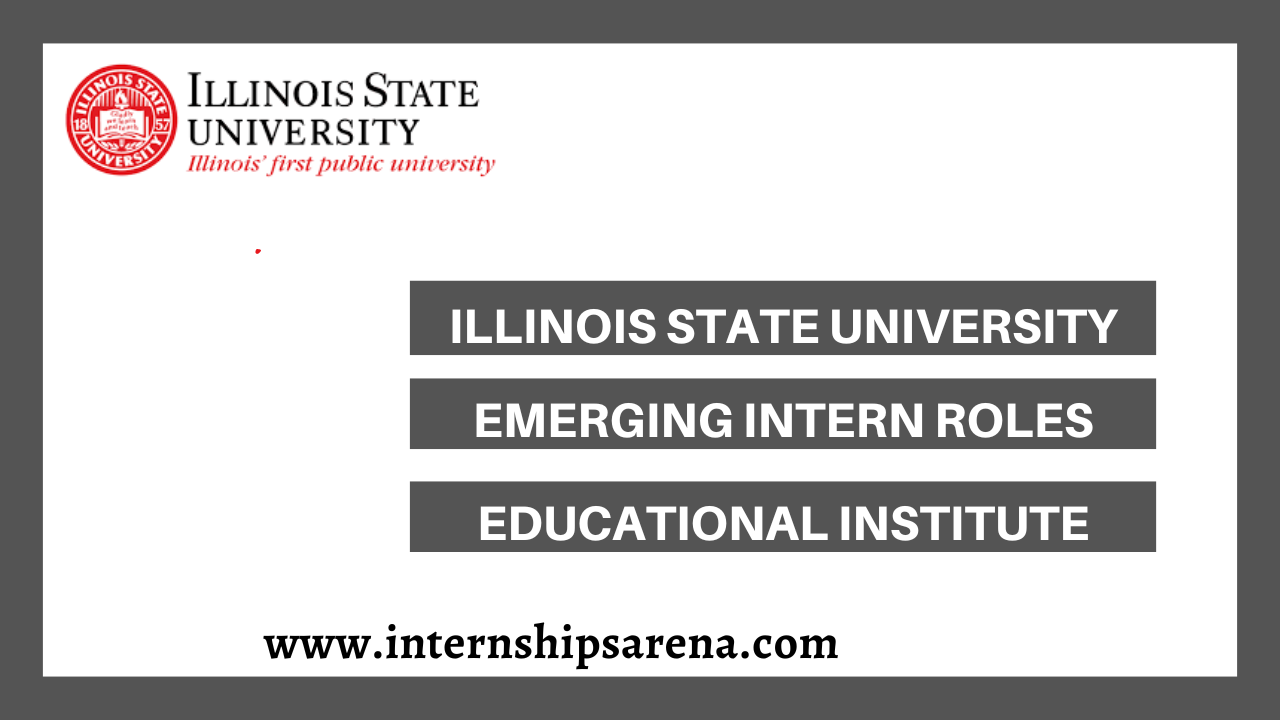 Illinois State University Internships
