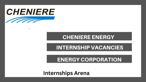 Cheniere Energy Internships