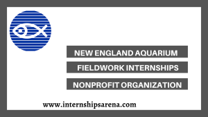 New England Aquarium Internships