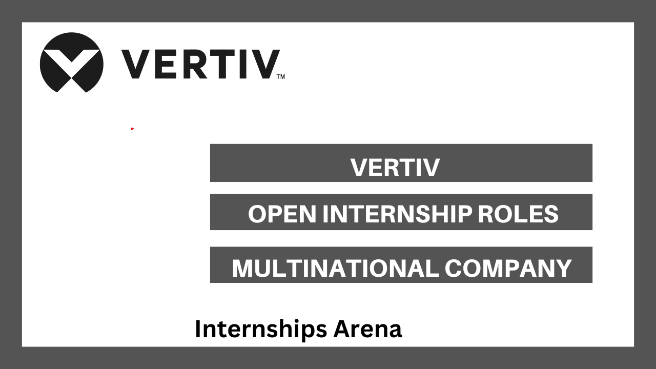 Vertiv Internship