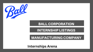 Ball Internships