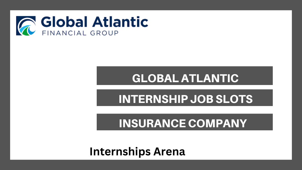 Global Atlantic Financial Group Internship