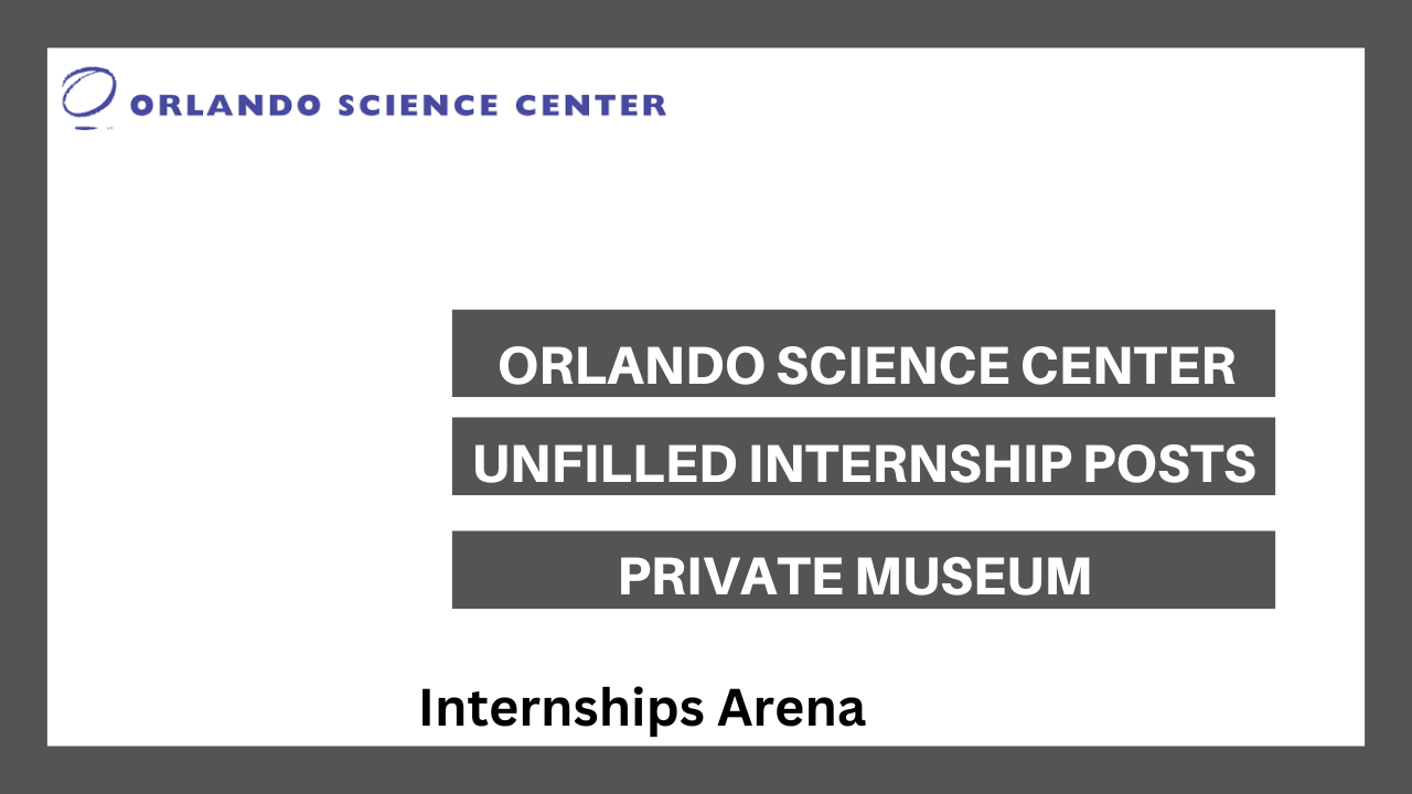 Orlando Science Center Internships
