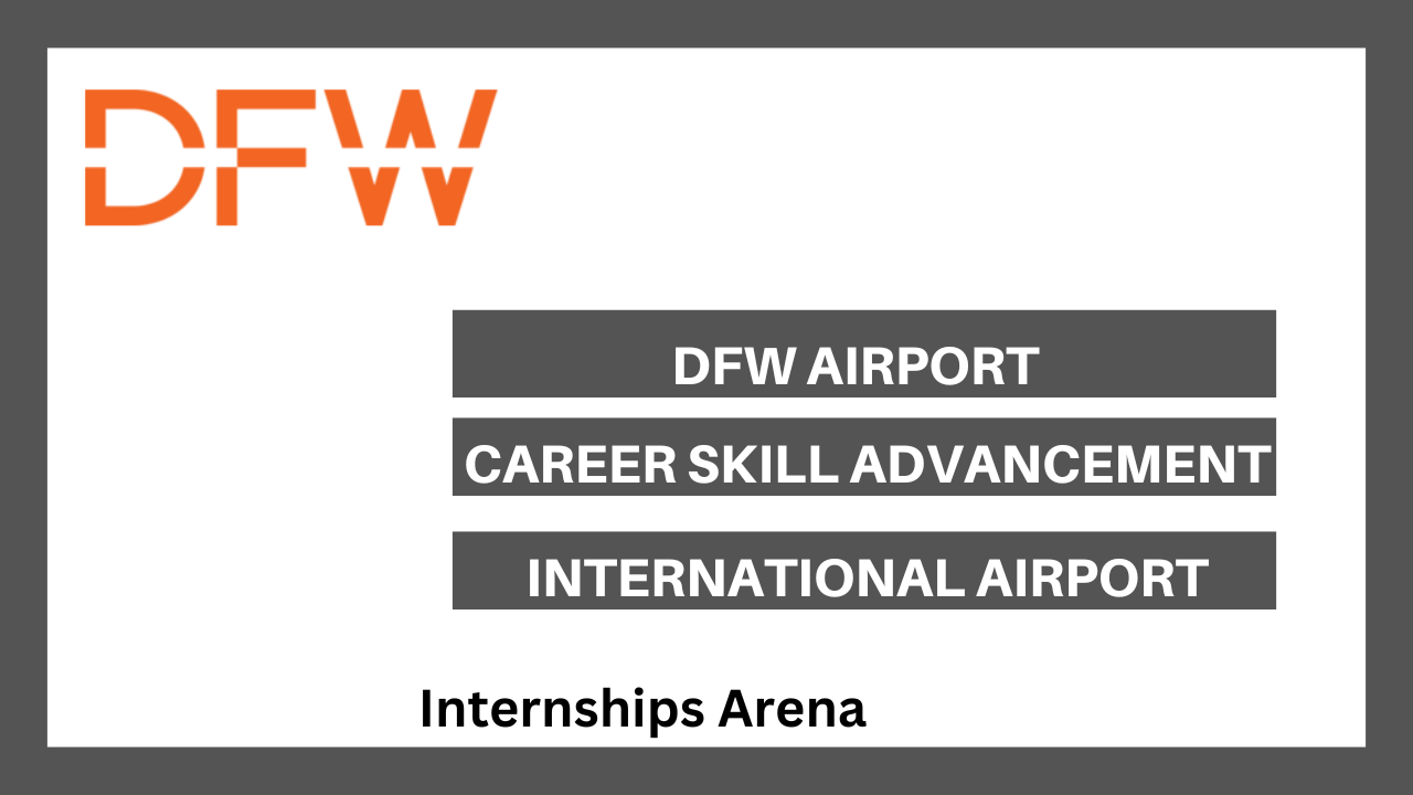 DFW Airport Internships