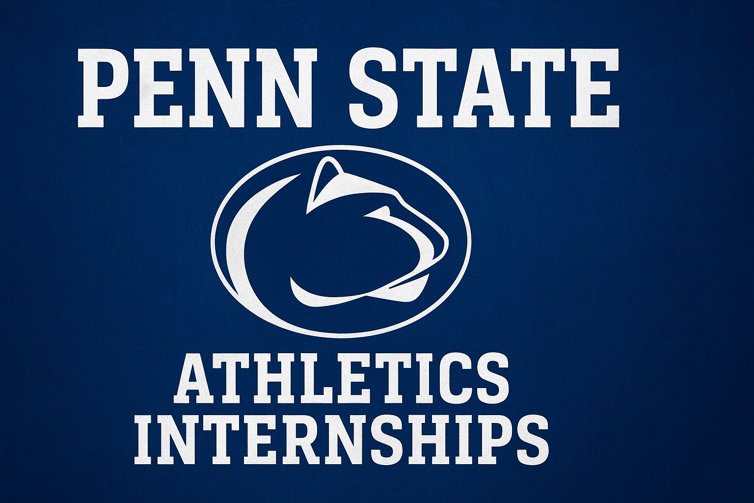 Penn State Athletics Internships