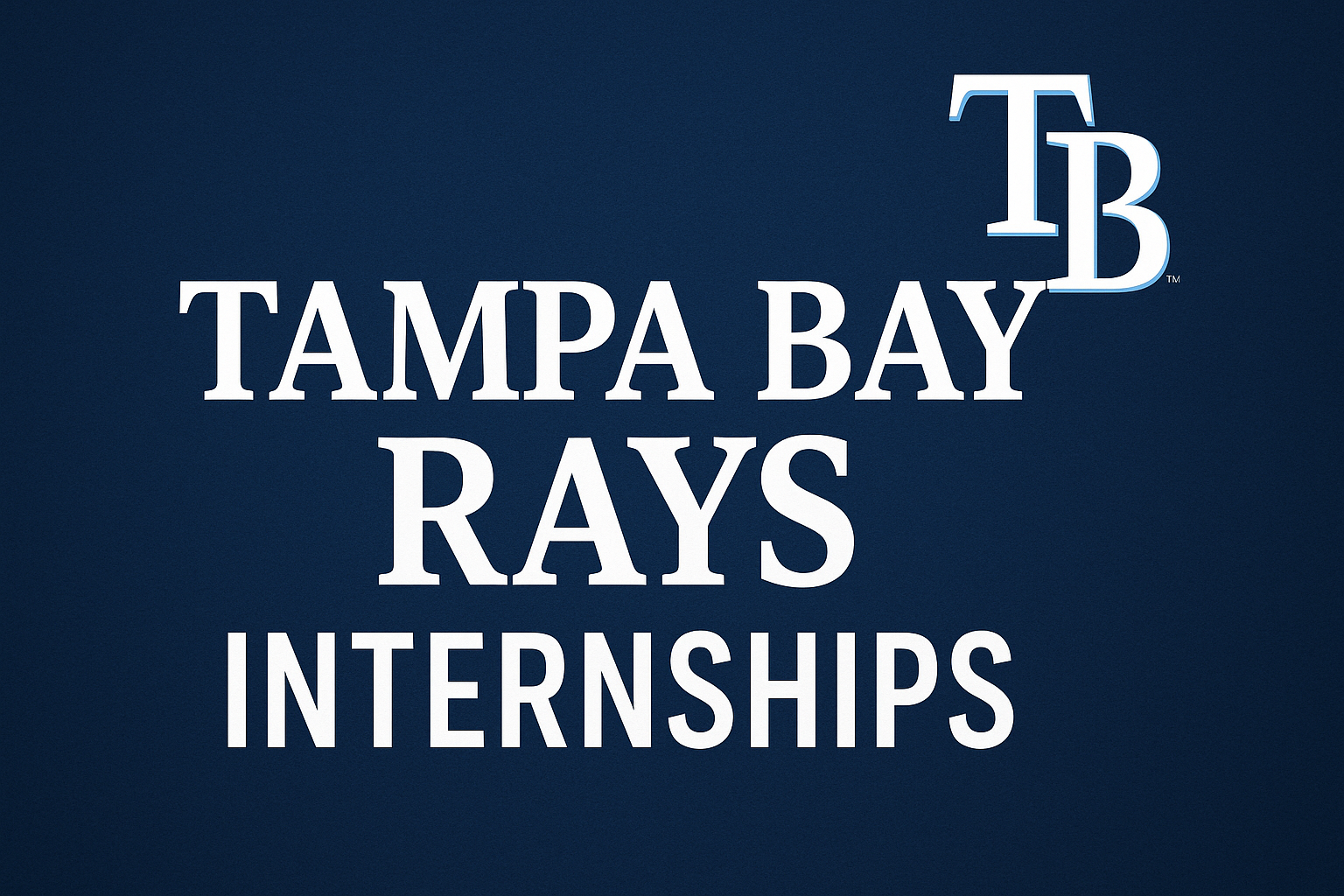 Tampa Bay Rays Internships